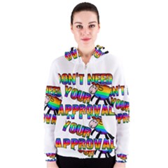 Dont Need Your Approval Women s Zipper Hoodie by Valentinaart
