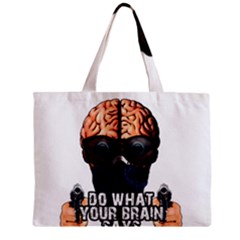 Do What Your Brain Says Zipper Mini Tote Bag by Valentinaart