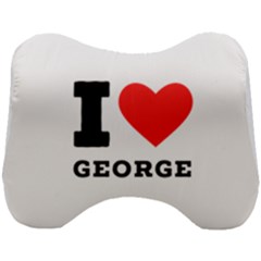 I Love George Head Support Cushion by ilovewhateva
