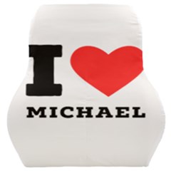 I Love Michael Car Seat Back Cushion  by ilovewhateva