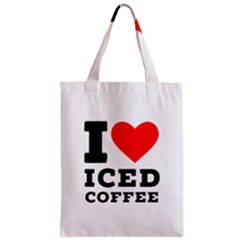 I Love Iced Coffee Zipper Classic Tote Bag by ilovewhateva