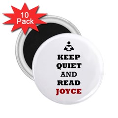 Keep Quiet And Read Joyce Black 2 25  Button Magnet (10 Pack) by readmeatee