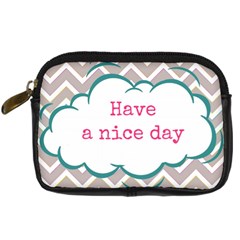 Have A Nice Day Digital Camera Cases by BangZart