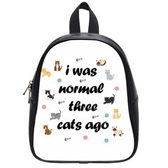 I Was Normal Three Cats Ago School Bag (small) by Valentinaart