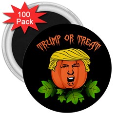 Trump Or Treat  3  Magnets (100 Pack) by Valentinaart