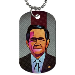 George W Bush Pop Art President Usa Dog Tag (two Sides) by BangZart