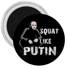 Squat Like Putin 3  Magnets by Valentinaart
