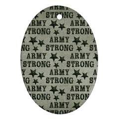 Army Stong Military Ornament (oval) by McCallaCoultureArmyShop