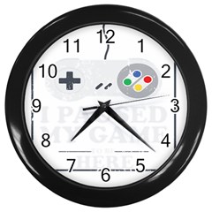 I Had To Pause My Game To Be Here Wall Clock (black) by ChezDeesTees