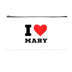 I Love Mary Pencil Case by ilovewhateva