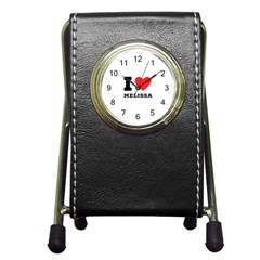 I Love Melissa Pen Holder Desk Clock by ilovewhateva