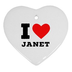 I Love Janet Ornament (heart) by ilovewhateva