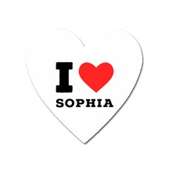 I Love Sophia Heart Magnet by ilovewhateva