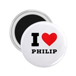 I love philip 2.25  Magnets Front