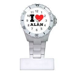 I Love Alan Plastic Nurses Watch by ilovewhateva