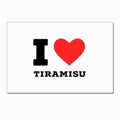 I Love Tiramisu Postcard 4 x 6  (pkg Of 10) by ilovewhateva