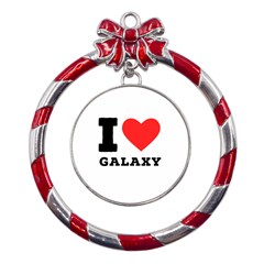I Love Galaxy  Metal Red Ribbon Round Ornament by ilovewhateva