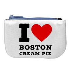 I Love Boston Cream Pie Large Coin Purse by ilovewhateva