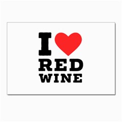 I Love Red Wine Postcard 4 x 6  (pkg Of 10) by ilovewhateva