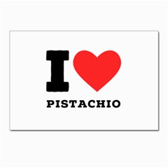 I Love Pistachio Postcard 4 x 6  (pkg Of 10) by ilovewhateva