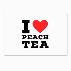 I Love Peach Tea Postcard 4 x 6  (pkg Of 10) by ilovewhateva