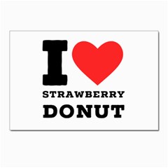 I Love Strawberry Donut Postcard 4 x 6  (pkg Of 10) by ilovewhateva